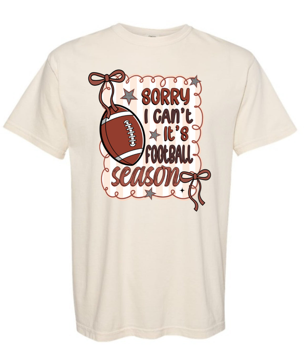 Sorry I Can’t Football Tee
