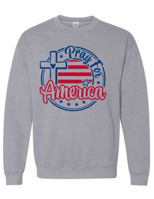 Pray for America Graphic Sweatshirt