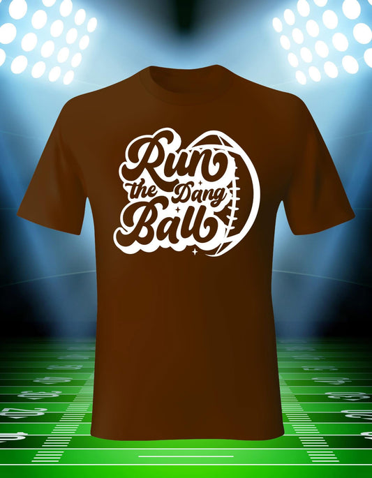 Run the Dang Ball Graphic Tee